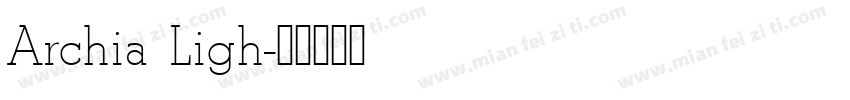 Archia Ligh字体转换